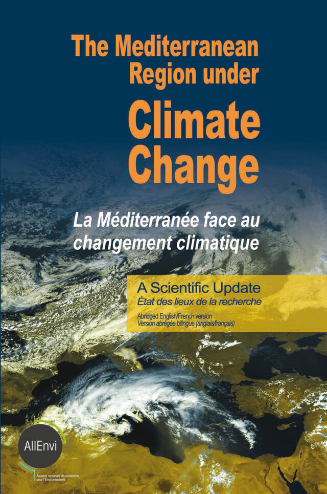 The Mediterranean Region under Climate Change. A Scientific Update: Abridged English/French Version -  - IRD Éditions