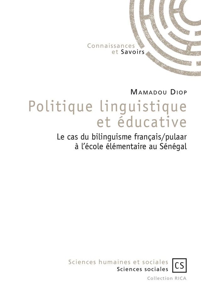 Politique linguistique et éducative - Mamadou Diop - Connaissances & Savoirs