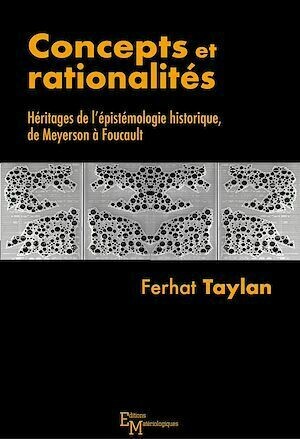 Concepts et rationalités - Ferhat Taylan - Editions Matériologiques