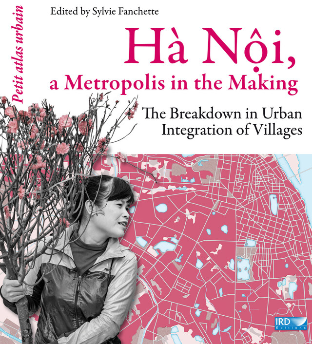 Hà Nội, a Metropolis in the Making -  - IRD Éditions