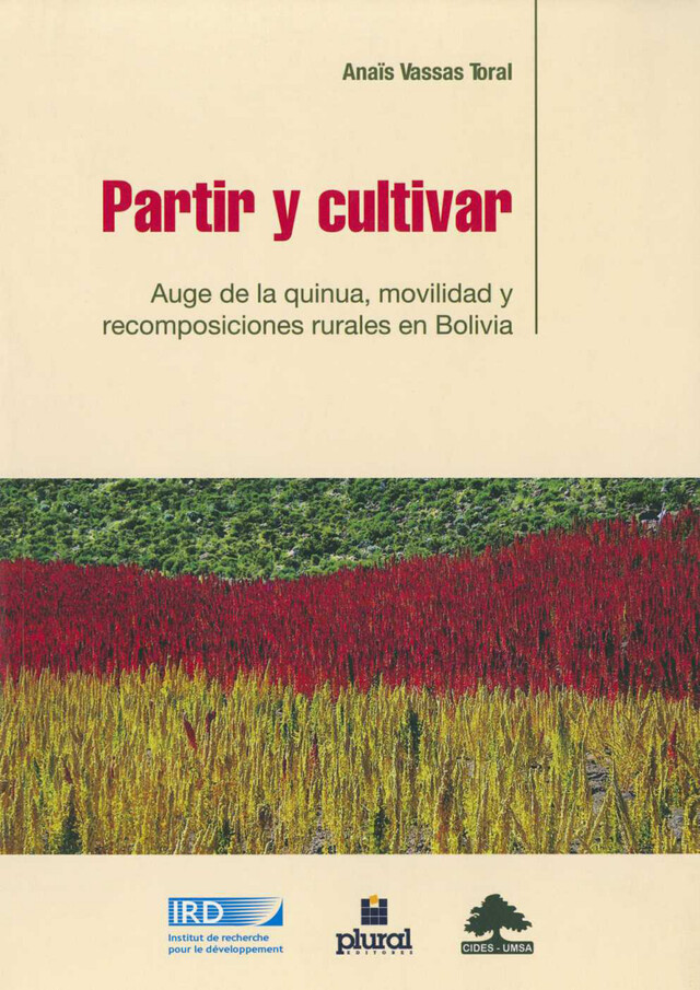 Partir y cultivar - Anaïs Vassas Toral - IRD Éditions