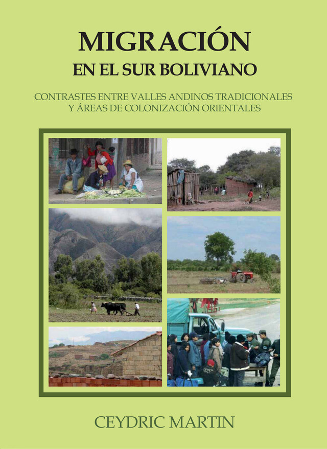 Migración en el Sur boliviano - Ceydric Martin - IRD Éditions