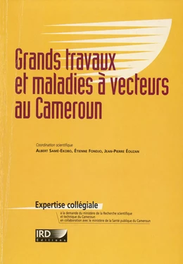 Grands travaux et maladies à vecteurs au Cameroun