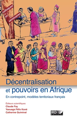 Décentralisation et pouvoirs en Afrique