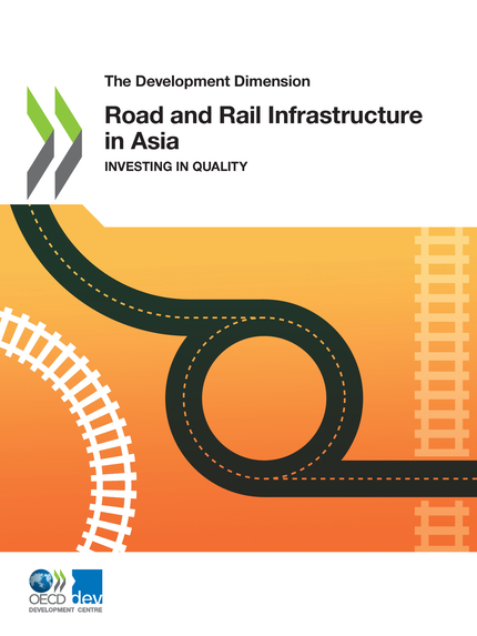 Road and Rail Infrastructure in Asia -  Collectif - OCDE / OECD