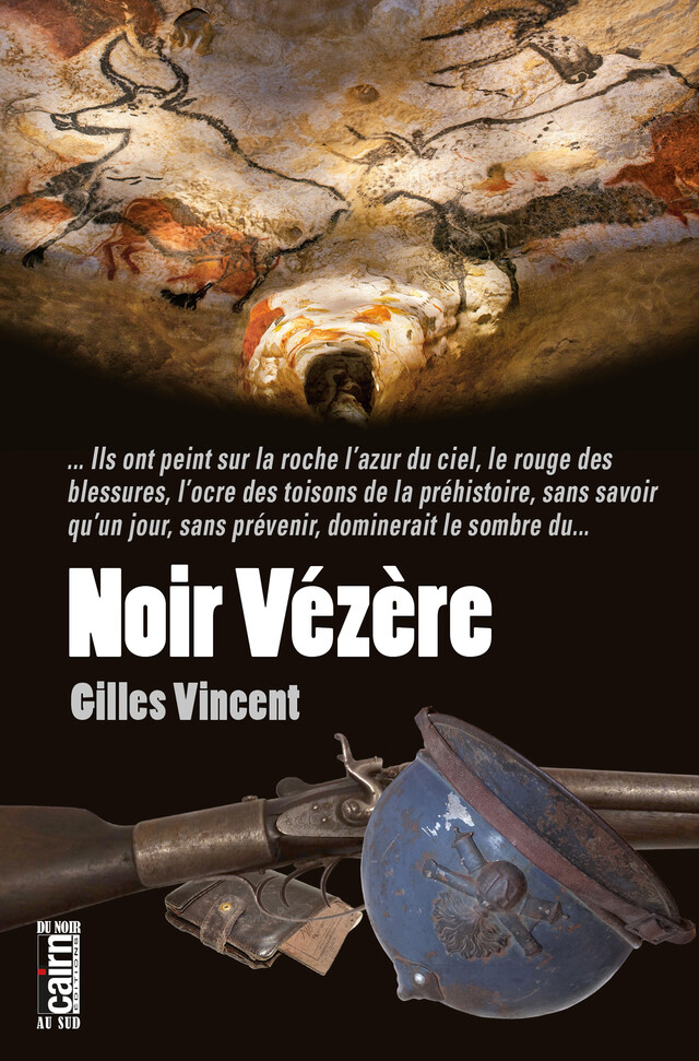 Noir Vézère - Gilles Vincent - Cairn