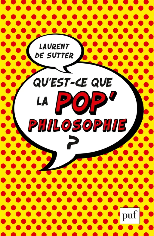 Qu'est-ce que la pop'philosophie ? - Laurent de Sutter - Humensis