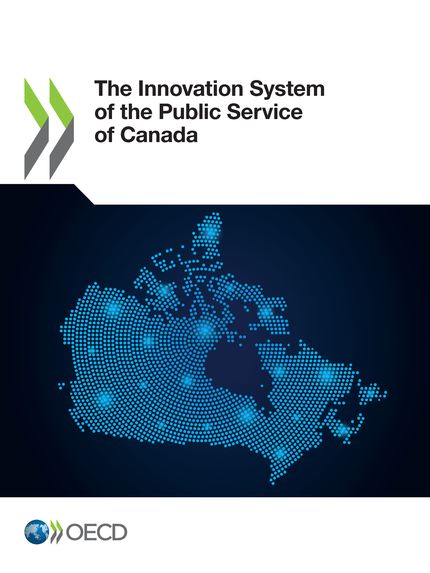 The Innovation System of the Public Service of Canada -  Collectif - OCDE / OECD