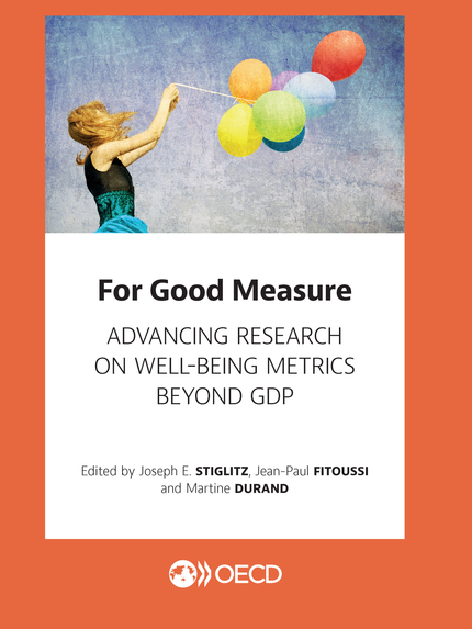 For Good Measure - Joseph E. Stiglitz, Jean-Paul Fitoussi, Martine Durand - OCDE / OECD