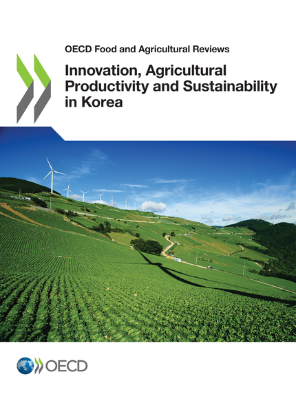 Innovation, Agricultural Productivity and Sustainability in Korea -  Collectif - OCDE / OECD