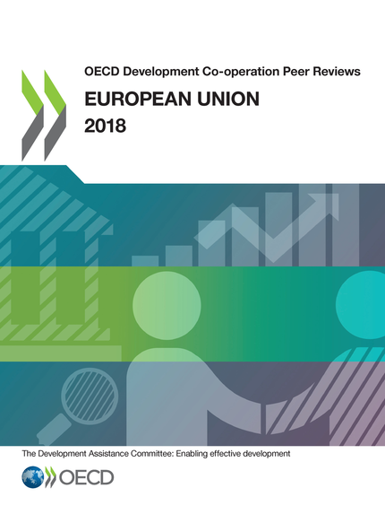 OECD Development Co-operation Peer Reviews: European Union 2018 -  Collectif - OCDE / OECD