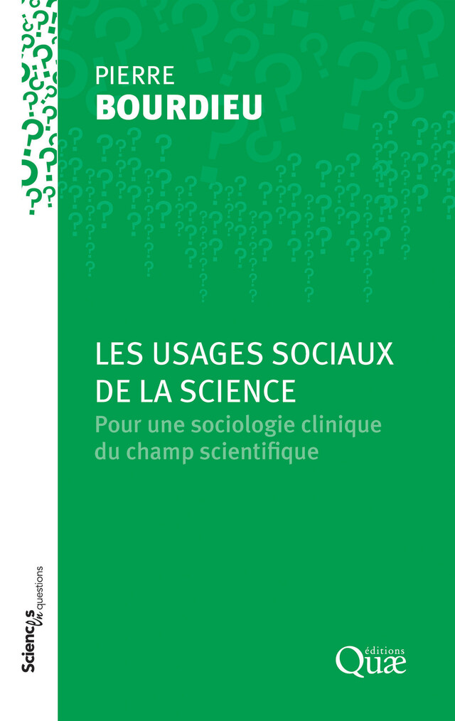 Les usages sociaux de la science - Pierre Bourdieu - Quæ