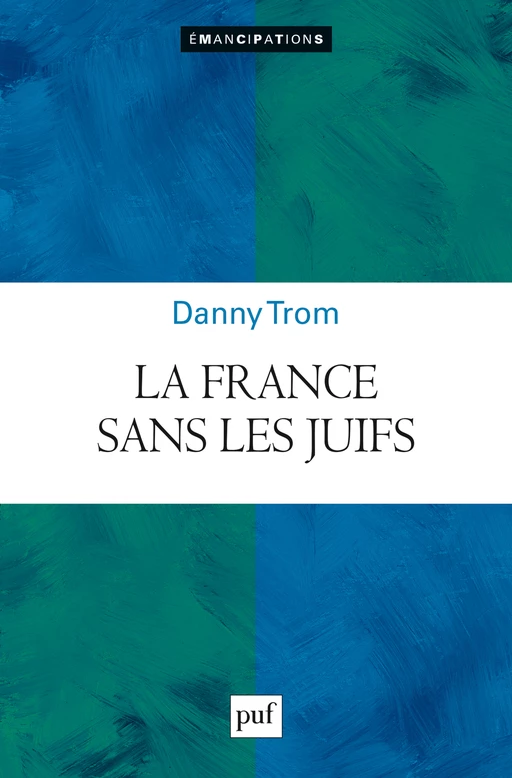 La France sans les juifs - Danny Trom - Humensis