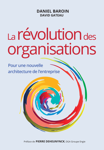 La révolution des organisations - Daniel Baroin, David Gateau - Pearson