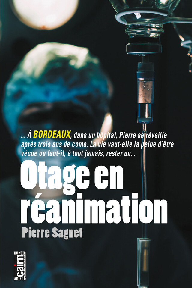 Otage en réanimation - Pierre Sagnet - Cairn