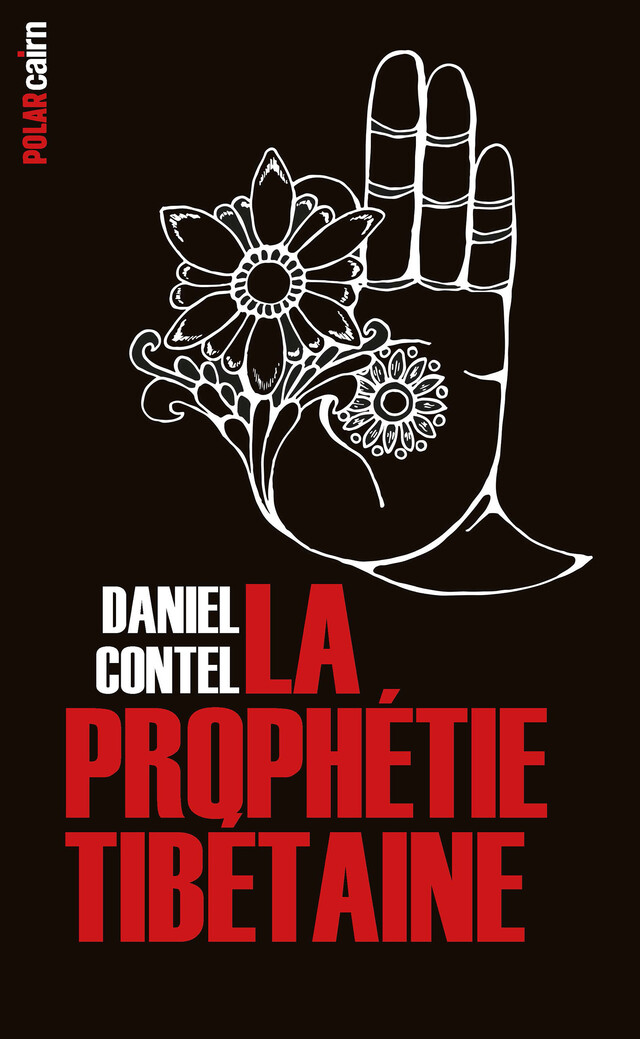 La Prophétie tibétaine - Daniel Contel - Cairn