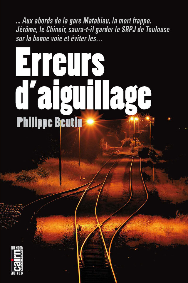 Erreurs d'aiguillage - Philippe Beutin - Cairn