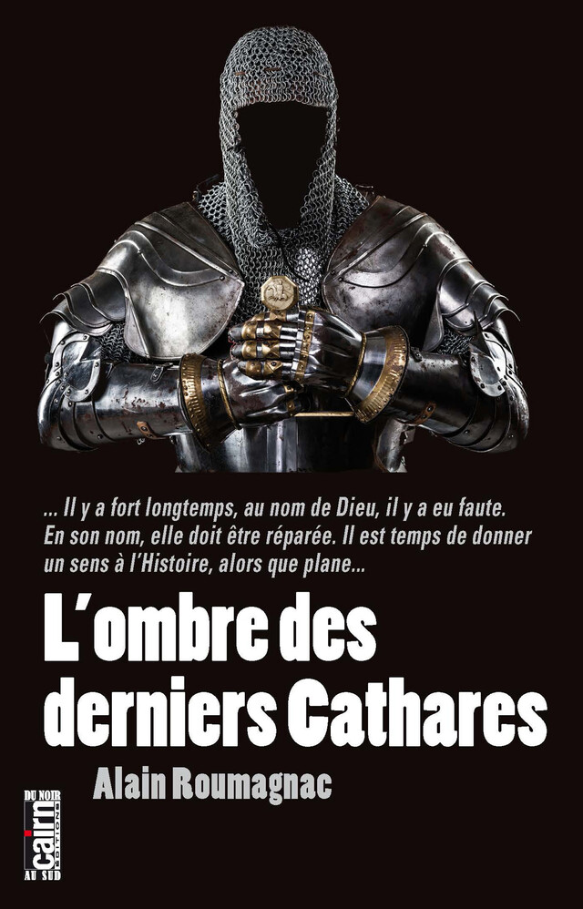 L'Ombre des derniers Cathares - Alain Roumagnac - Cairn