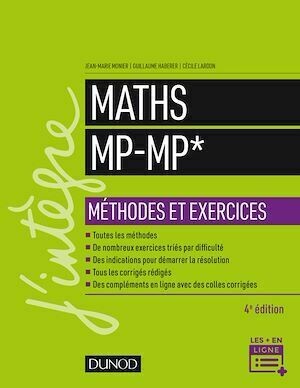 Maths Méthodes et Exercices MP - 4e éd. - Jean-Marie Monier, Cécile Lardon, Guillaume Haberer - Dunod