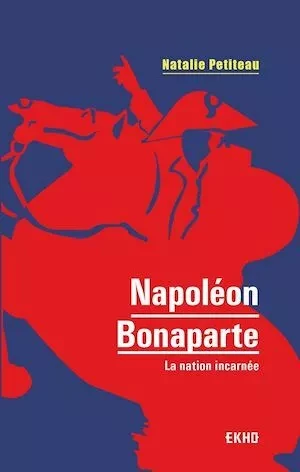 Napoléon Bonaparte - Natalie Petiteau - Dunod