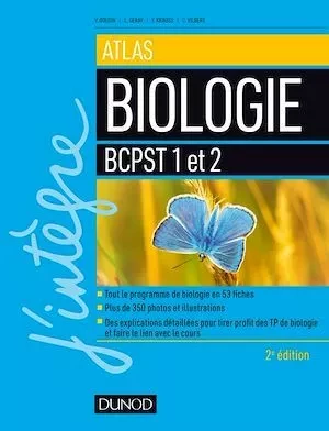 Atlas de Biologie BCPST 1re et 2e années - 2e éd. - Valérie Boutin, Yann Yann Krauss, Carole Carole Vilbert, Laurent Géray - Dunod