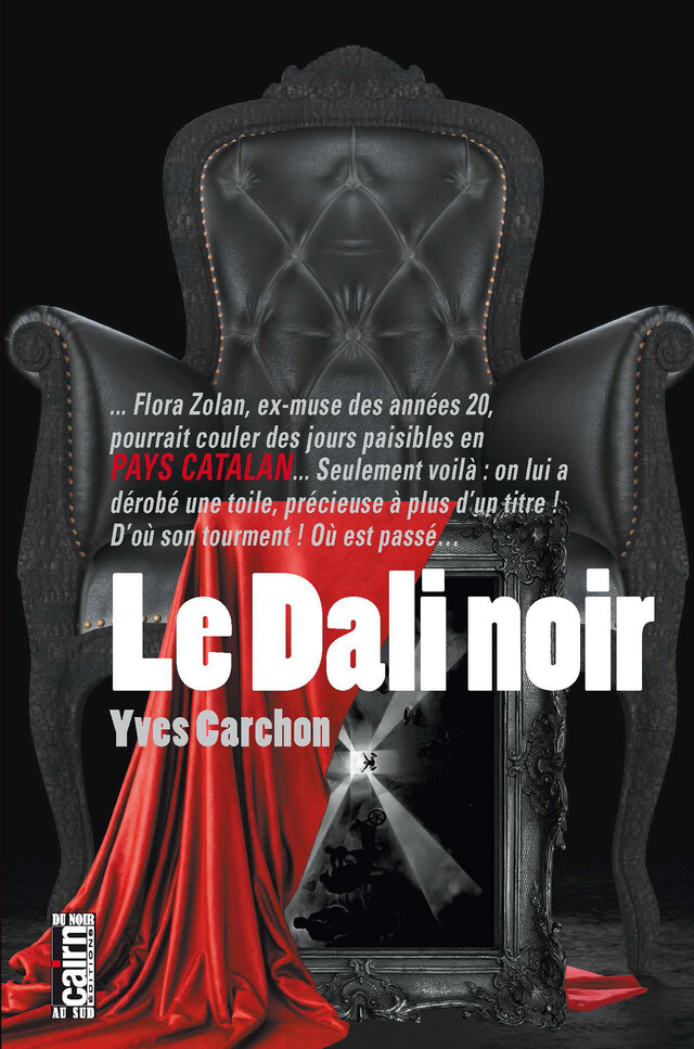 Le Dali noir - Yves Carchon - Cairn