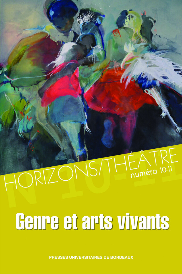 Genre et arts vivants - Raphaëlle Doyon, Pierre Katuszewski - Presses universitaires de Bordeaux