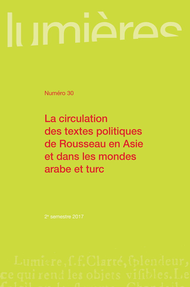 La circulation des textes politiques de Rousseau en Asie et dans les mondes arabe et turc -  - Presses universitaires de Bordeaux