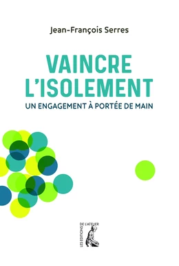 Vaincre l'isolement