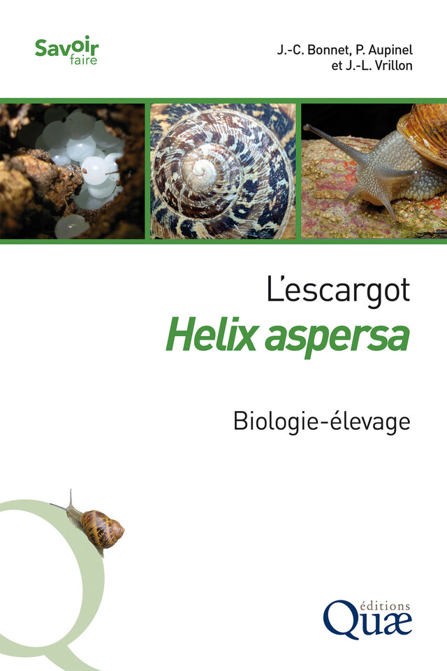 L’escargot Helix aspersa - Jean-Claude Bonnet, Pierrick Aupinel, Jean-Louis Vrillon - Quæ