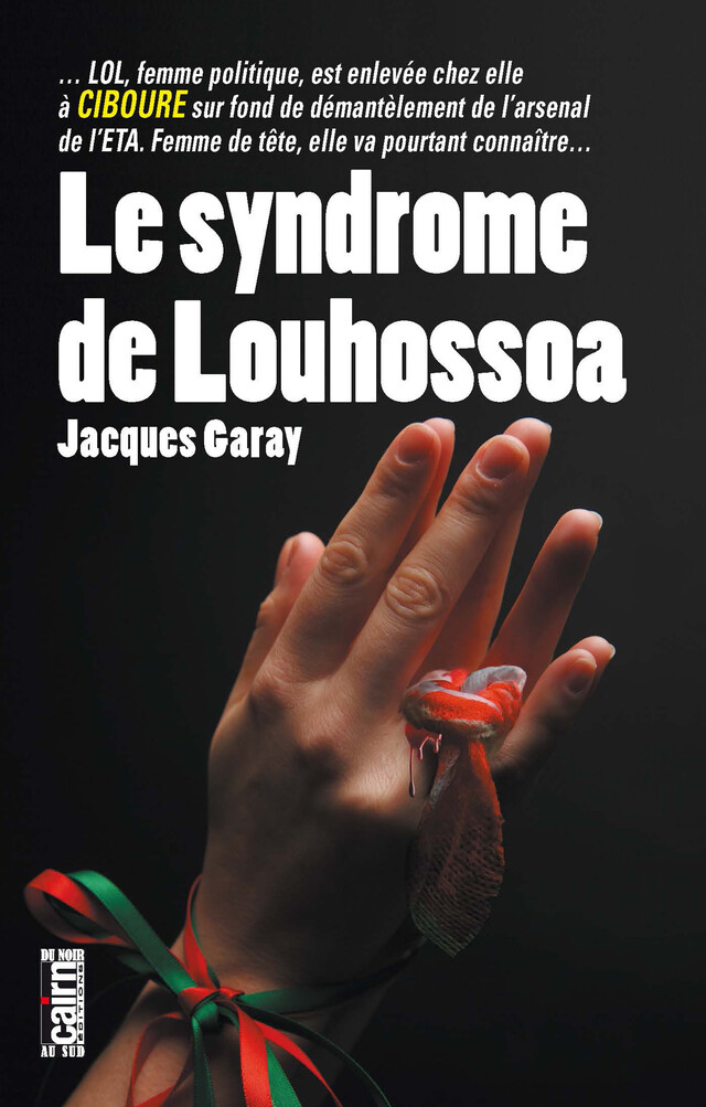 Le Syndrome de Louhossoa - Jacques Garay - Cairn