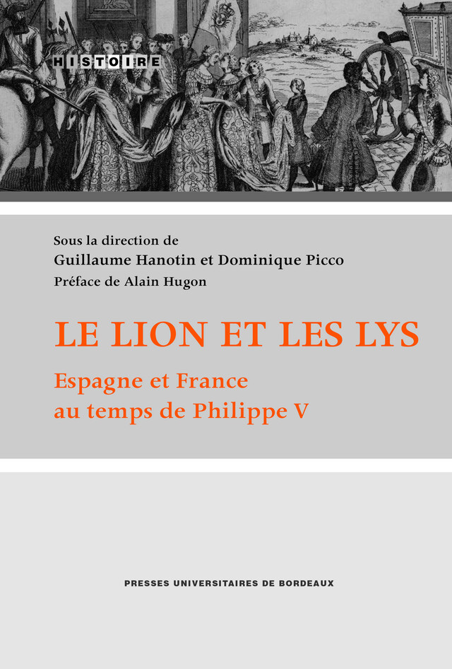 Le lion et les lys -  - Presses universitaires de Bordeaux