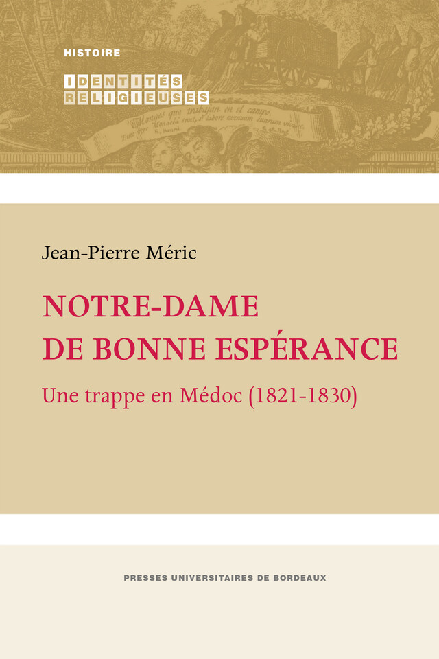 Notre-Dame de Bonne-Espérance - Jean-Pierre Méric - Presses universitaires de Bordeaux
