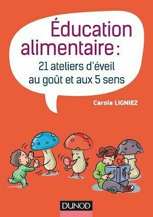 Éducation alimentaire - Carole Ligniez - Dunod