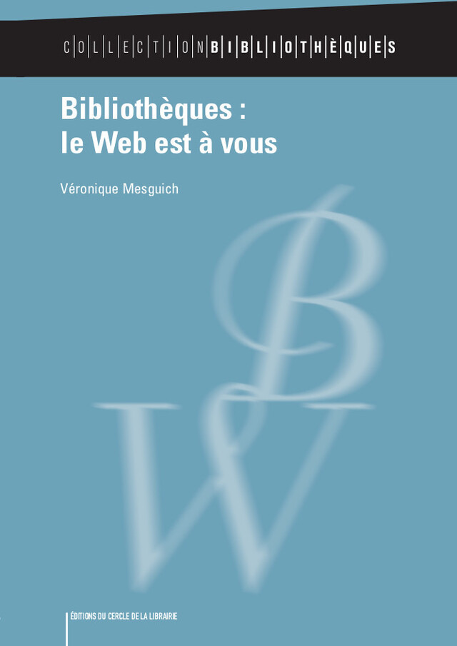 Bibliothèques - Véronique Mesguich - Éditions du Cercle de la Librairie