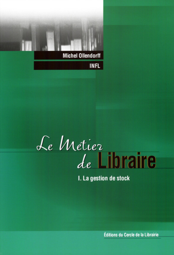 Le métier de libraire - Michel Ollendorff - Éditions du Cercle de la Librairie
