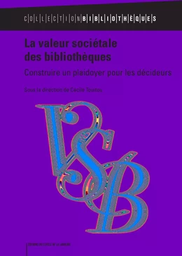 La valeur sociétale des bibliothèques