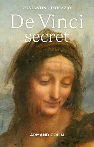 De Vinci secret - Costantino D'Orazio - Armand Colin