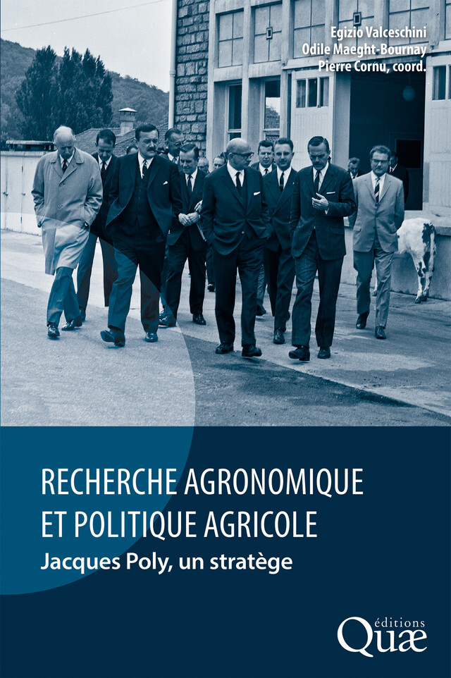 Recherche agronomique et politique agricole - Egizio Valceschini, Odile Maeght-Bournay, Pierre Cornu - Quæ