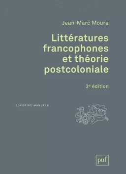 Littératures francophones et théorie postcoloniale