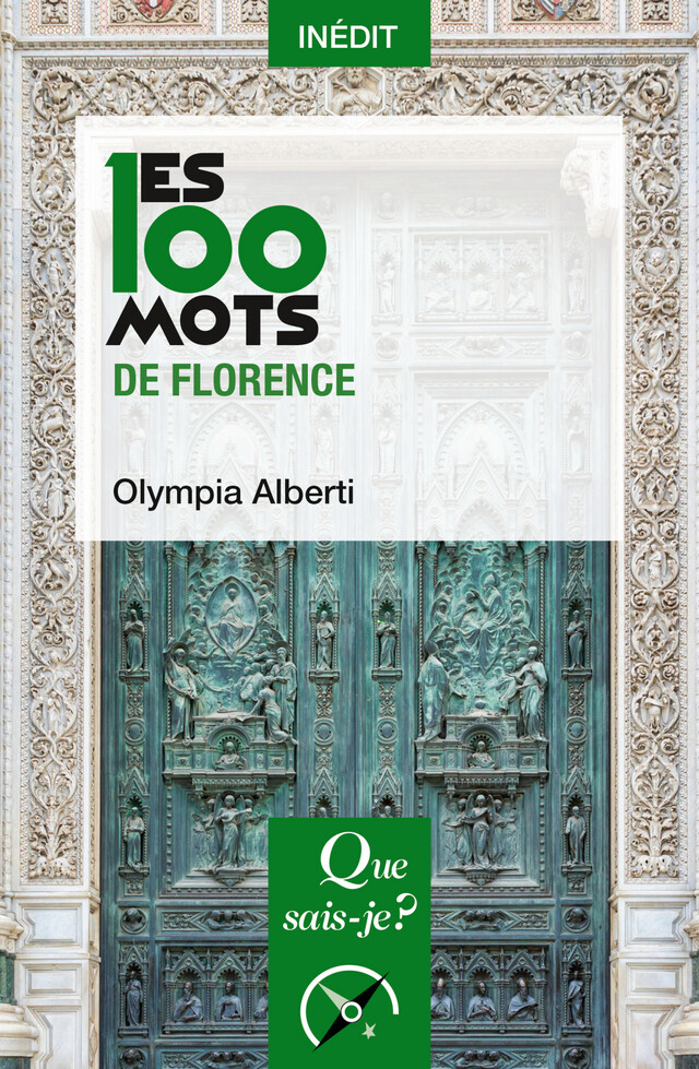 Les 100 mots de Florence - Olympia Alberti - Que sais-je ?
