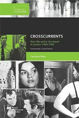 Crosscurrents - Constance Dilley - Presses de l'Université du Québec