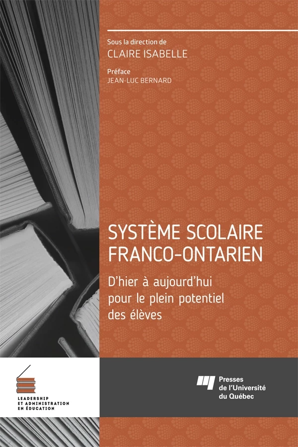 Système scolaire franco-ontarien - Claire IsaBelle - Presses de l'Université du Québec