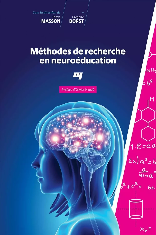 Méthodes de recherche en neuroéducation - Steve Masson, Grégoire Borst - Presses de l'Université du Québec