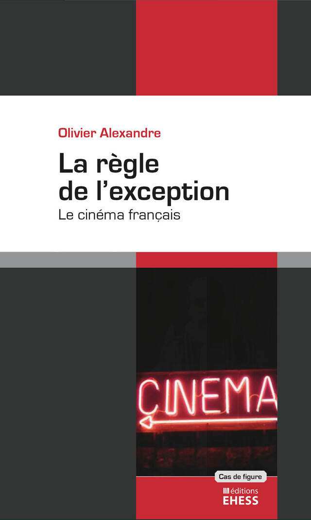 La règle de l'exception - Olivier Alexandre - Éditions de l’École des hautes études en sciences sociales