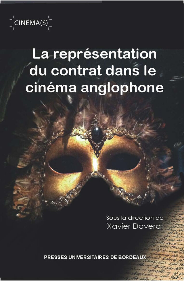 La représentation du contrat dans le cinéma anglophone - Xavier Daverat - Presses universitaires de Bordeaux