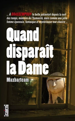 Quand disparait la dame