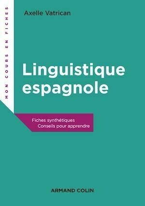 Linguistique espagnole - Axelle Vatrican - Armand Colin