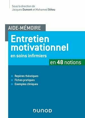 Aide-mémoire - Entretien motivationnel en soins infirmiers -  AFDEM - Dunod