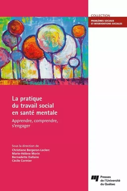 La pratique du travail social en santé mentale